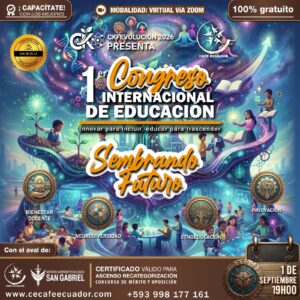 CONGRESO INTERNACIONAL DE EDUCACIÓN SEMBRANDO FUTURO